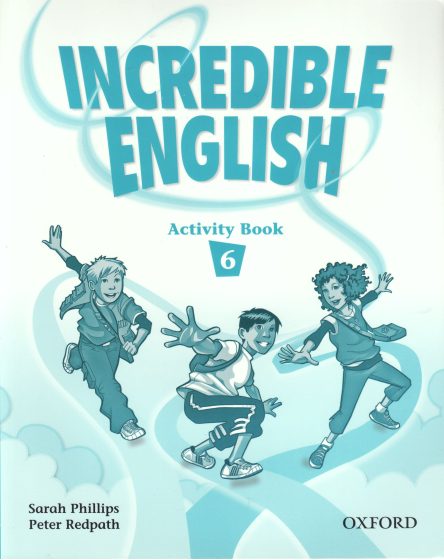 Incredible English Activity Book 6