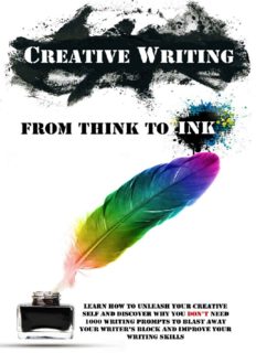 Rich Results on Google's SERP when searching for 'Creative Writing - From Think To Ink_ Learn How To Unleash Your Creative Self and Discover Why You Don't Need 1000 Writing Prompts To Blast Away Your Writer's Block and Improve Your Writing Skills'