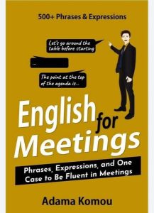 Rich Results on Google's SERP when searching for 'ENGLISH FOR MEETINGS: Phrases, Expressions, and One Case to Be Fluent in Meetings'