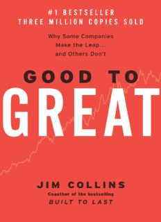 Good to Great Why Some Companies Make the Leap…And Others Don’t